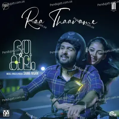 Raa Thaarame - Shane Nigam album cover 