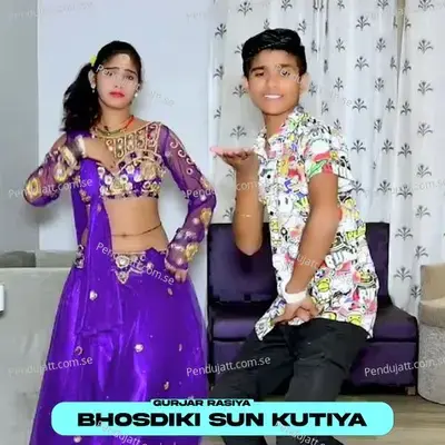 Bhosdiki Sun Kutiya - Gurjar Rasiya album cover 