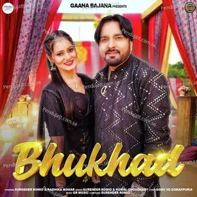 Bhukhad - Surendar Romio