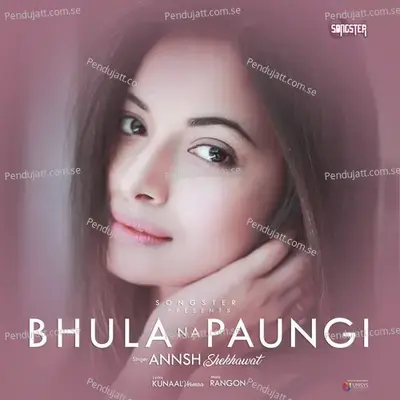 Bhula Na Paungi - Annsh Shekhawat album cover 