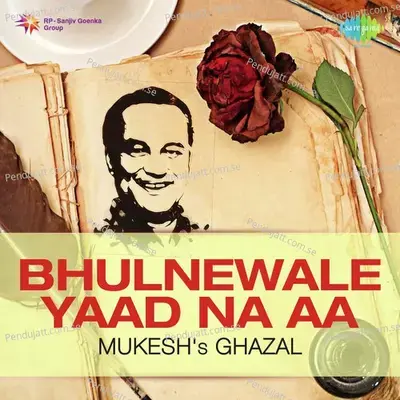 Aaj Bhi Unki Mohabbat - Mukesh album cover 