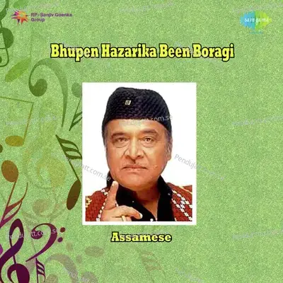 Bhupen Hazarika Been Boragi - Bhupen Hazarika cover album