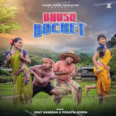 Bhush Rocket - Uday Hansdah album cover 