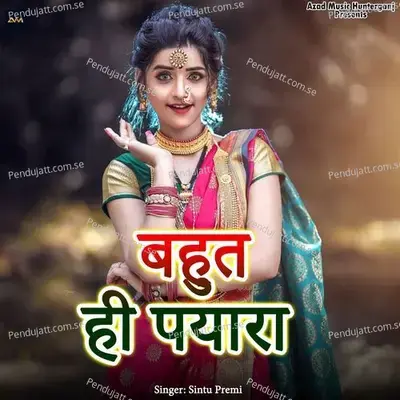 Bhut Hi Pyare - Sintu Premi album cover 
