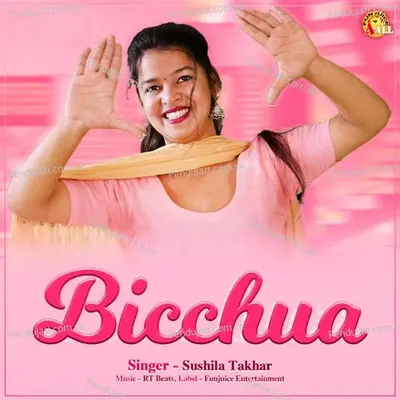 Bicchua - Sushila Takhar album cover 