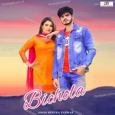 Bichola - Renuka Panwar album cover 