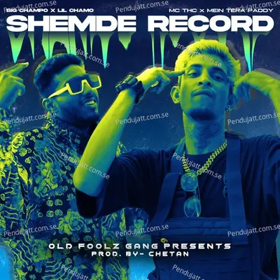 Big Chapo   Lil Chamo   Shemde Records - MC THC album cover 