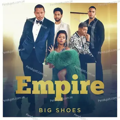 Big Shoes - Empire Cast album cover 