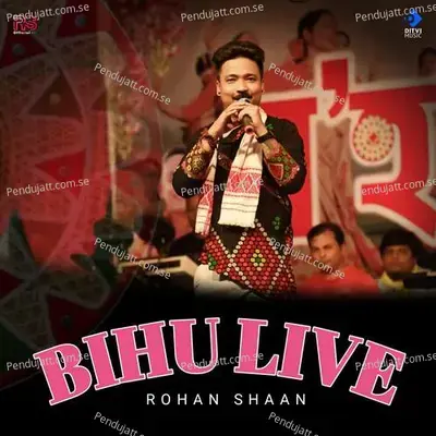 Bihu Live - Rohan Shaan album cover 