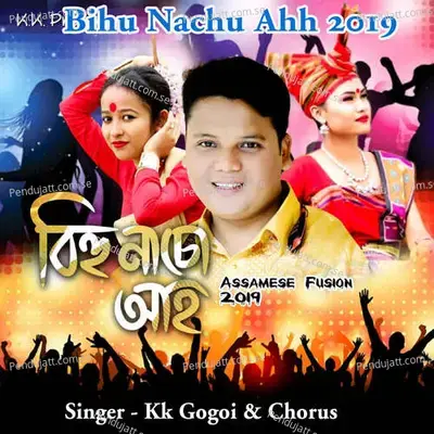 Bihu Nachu Ahh - Kk Gogoi album cover 