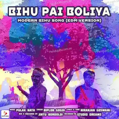 Bihu Pai Boliya - Biplob Gogoi album cover 