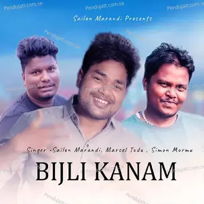 Bijli Kanam - Sailen Marandi album cover 