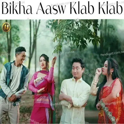 Bikha Aasw Klab Klab - Tajim Narzary album cover 