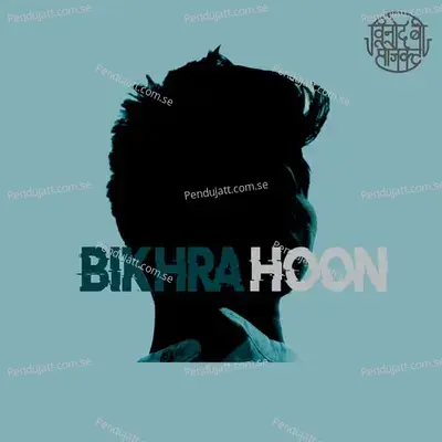 Bikhra Hoon - Vinod B Project album cover 