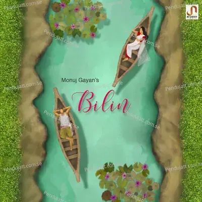 Bilin - Monuj Gayan album cover 