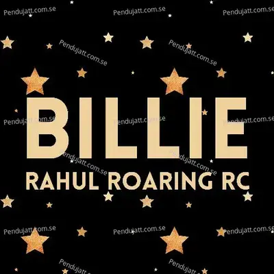Billie - Rahul Roaring RC