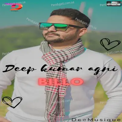 Billo - Deep Kumar Agni album cover 