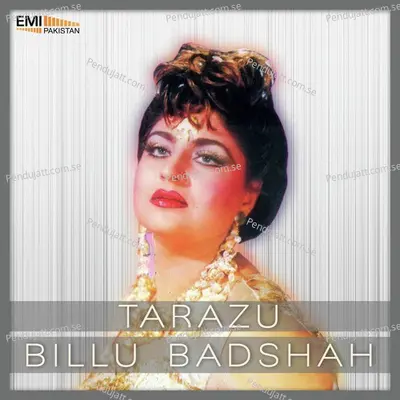 Billu Badshah   Tarazu - Zulfiqar Ali cover album