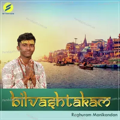 Bilvashtakam - Raghuram Manikandan album cover 