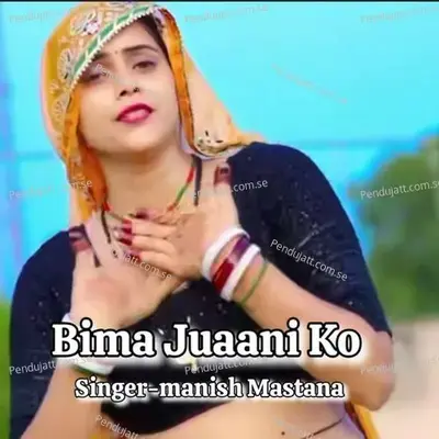 Bima Juaani Ko - Manish Mastana album cover 
