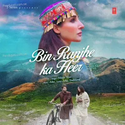 Bin Ranjhe Ka Heer - Nilofer Wani album cover 