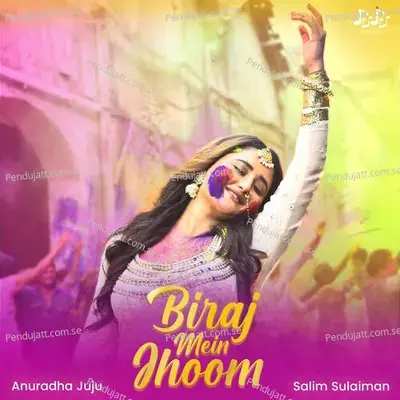 Biraj Mein Jhoom - Anuradha Juju album cover 