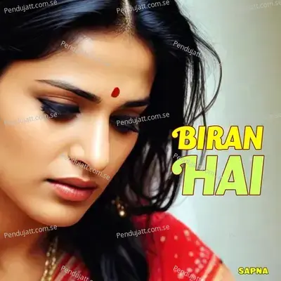 Biran Hai - Sapna album cover 