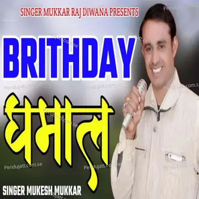 Birthday Dhamaal - Mukesh Mukkar album cover 