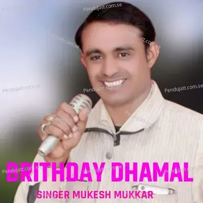 Birthday Dhamal - Mukesh Mukkar album cover 