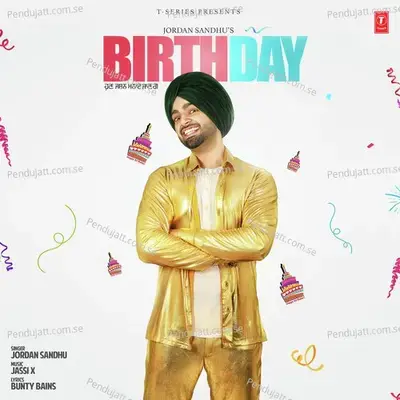 Birthday - Jordan Sandhu