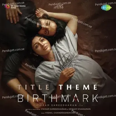 Birthmark Title Theme mp3 song
