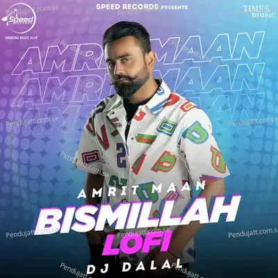 Bismillah Lofi - Amrit Maan album cover 