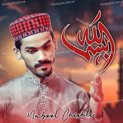 Bismillah - Nabeel Chishti album cover 