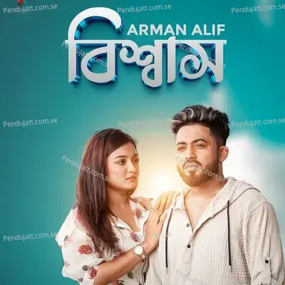 Bissash - Arman Alif album cover 