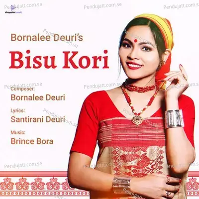 Bisu Kori - Bornalee Deuri album cover 