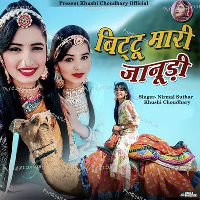 Bittu Mari Janudi - Nirmal Suthar album cover 