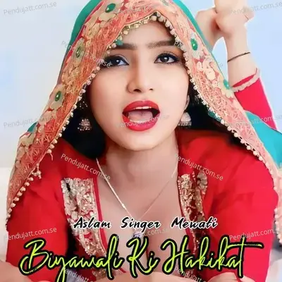 Biyawali Ki Hakikat - Aslam Singer Mewati album cover 