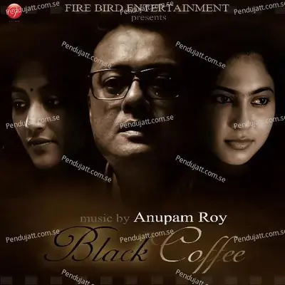 Black Coffee  Bengali  - Anupam Roy cover album