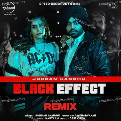 Black Effect - Remix By Dj Annie - Jordan Sandhu album cover 