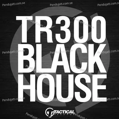 Black House - Tactical Records - Various Artists cover album