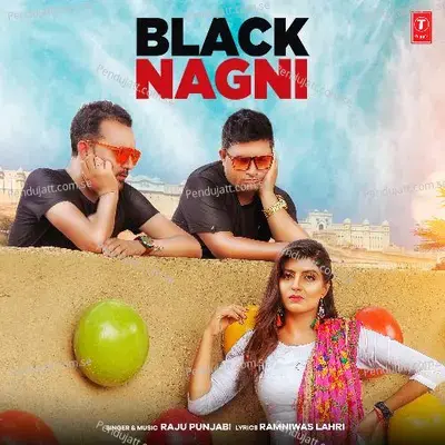 Black Nagni - Raju Punjabi album cover 