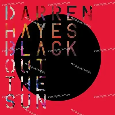 Black Out The Sun - Darren Hayes album cover 