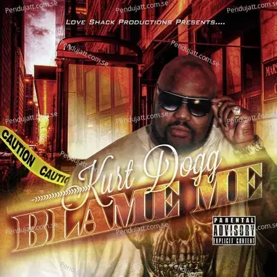 No Way  Blame Me - Kurt Dogg album cover 