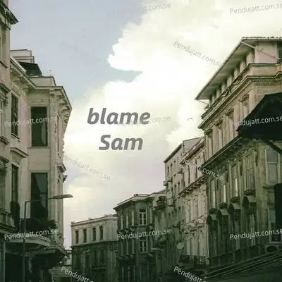 Blame - Sam cover album