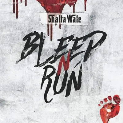 Bleed N Run - Shatta Wale album cover 