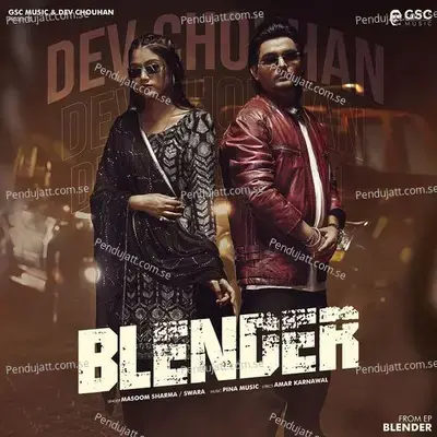 Blender - Masoom Sharma album cover 