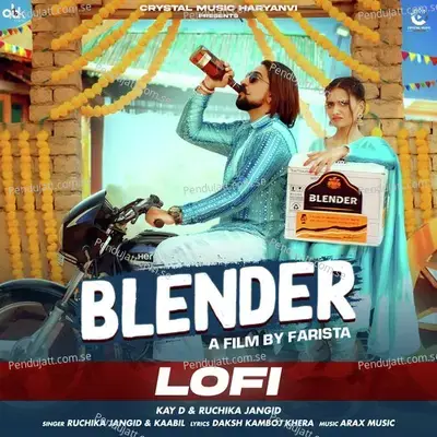 Blender  Lofi  - Ruchika Jangid