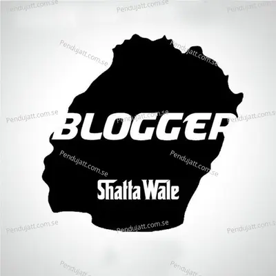 Blogger - Shatta Wale album cover 