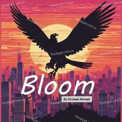 Bloom - Shakeel Ahmed album cover 