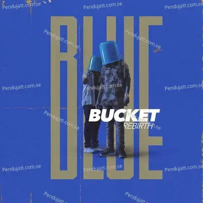 Blue Bucket Rebirth - ThirumaLi album cover 